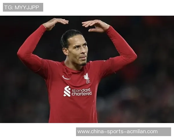 范戴克:从默默无闻到足坛巨星的华丽蜕变与传奇之路 范戴克:从默默无闻到足坛巨星的华丽蜕变与传奇之路